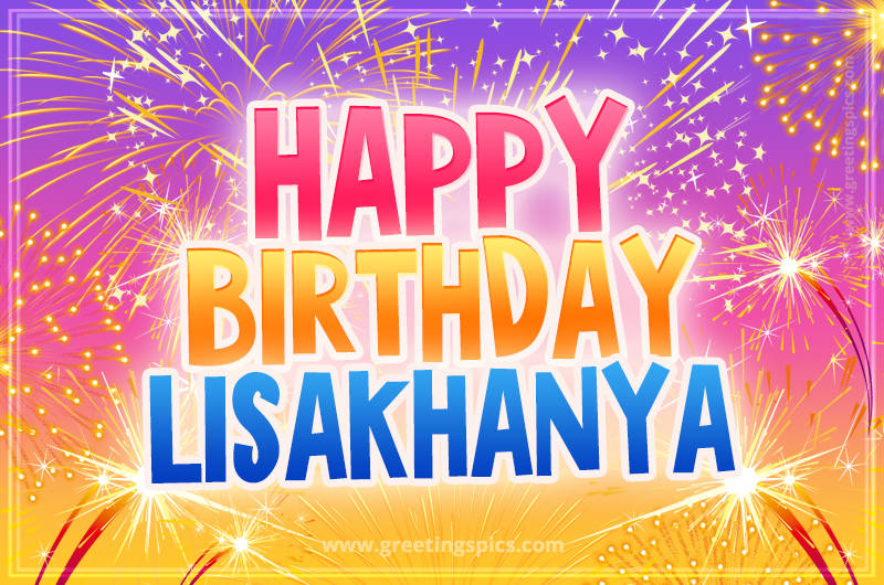 Happy Birthday Lisakhanya Picture with fireworks