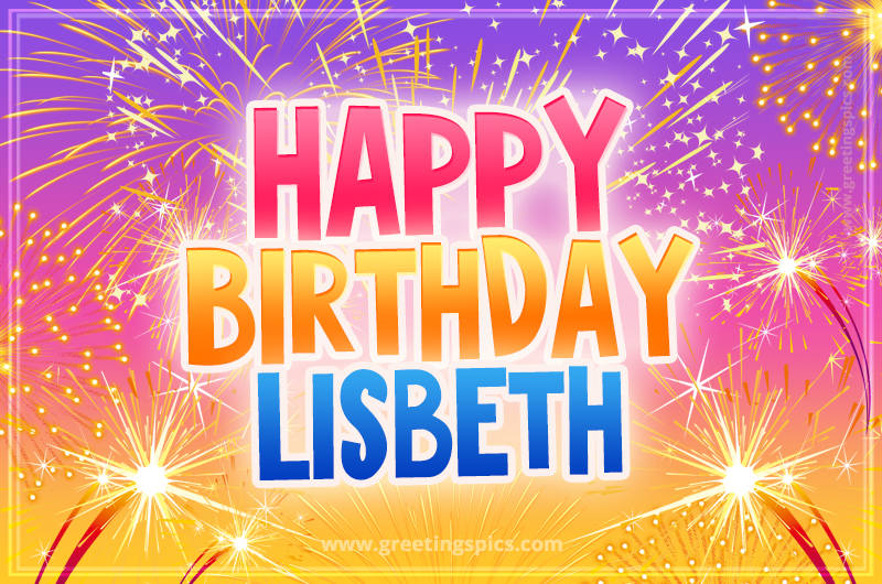 Happy Birthday Lisbeth Picture with fireworks