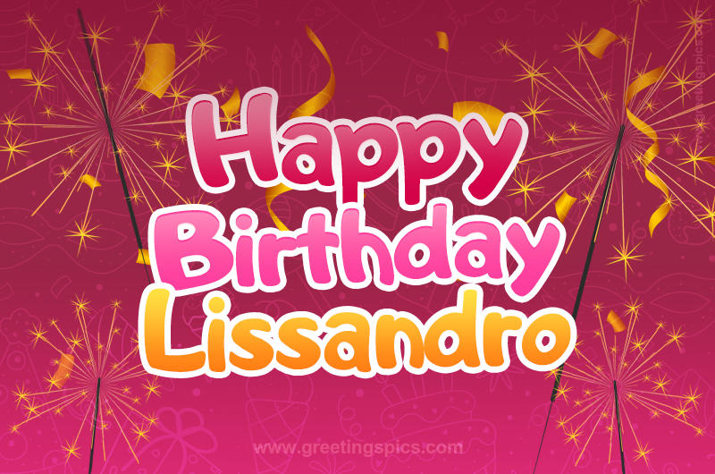 Happy Birthday Lissandro Image with sparklers