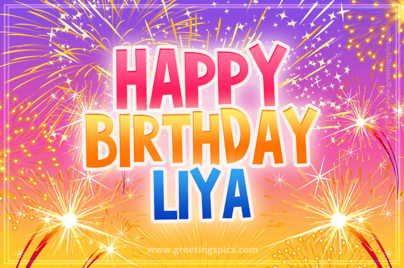 Happy Birthday Liya Picture with fireworks