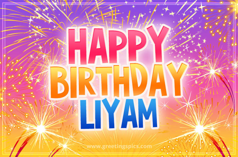 Happy Birthday Liyam Picture with fireworks