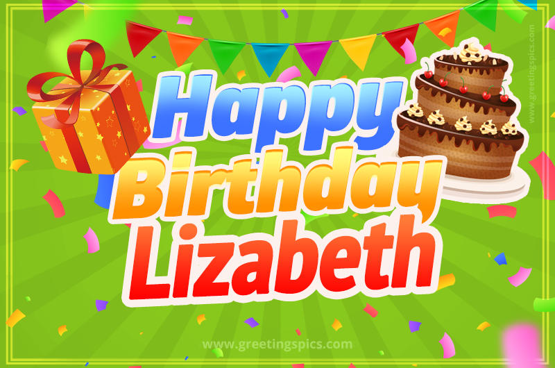 Happy Birthday Lizabeth picture with flags, chocolate cake and gift box