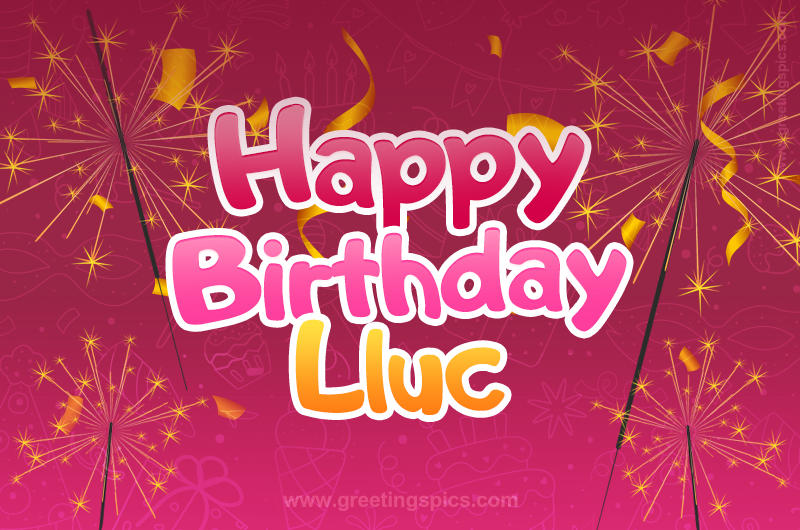 Happy Birthday Lluc Image with sparklers