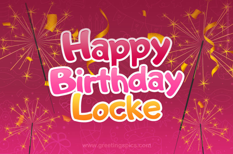 Happy Birthday Locke Image with sparklers