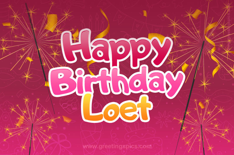 Happy Birthday Loet Image with sparklers