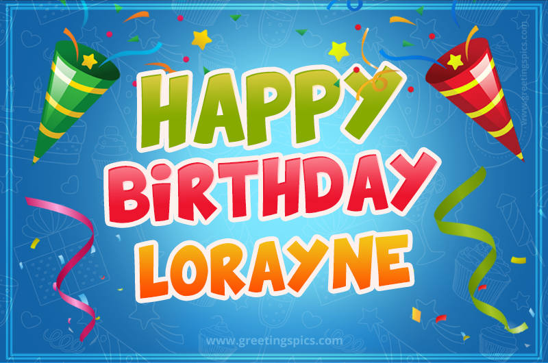 Happy Birthday Lorayne picture with confetti and party poppers