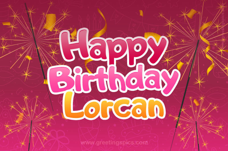 Happy Birthday Lorcan Image with sparklers