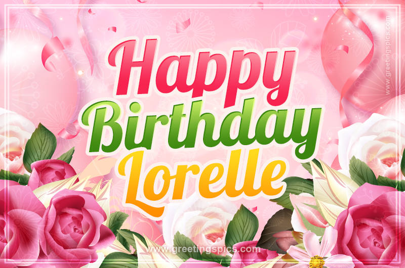 Image with gentle pink background and flowers Happy Birthday Lorelle