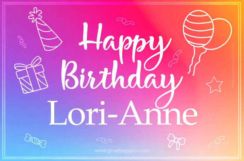 Colorful Happy Birthday Card For Lori-Anne