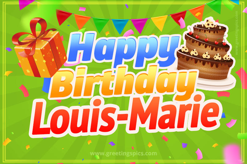 Happy Birthday Louis-Marie picture with flags, chocolate cake and gift box