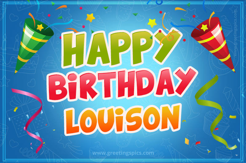 Happy Birthday Louison picture with confetti and party poppers