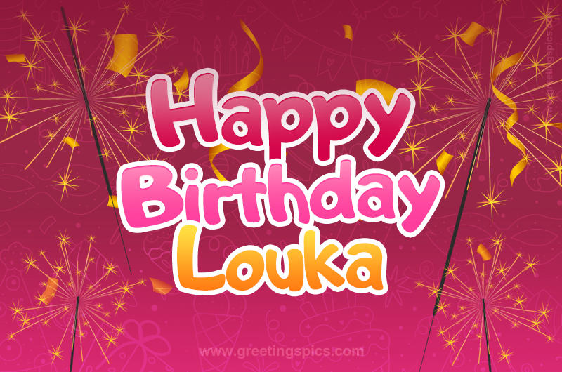 Happy Birthday Louka Image with sparklers