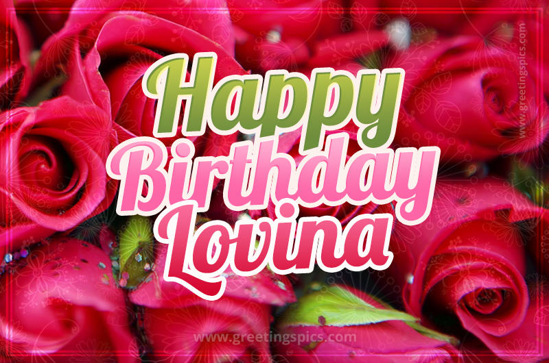 Happy Birthday Lovina beautiful Image with red roses