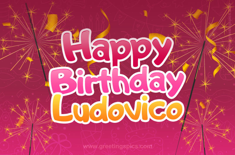 Happy Birthday Ludovico Image with sparklers