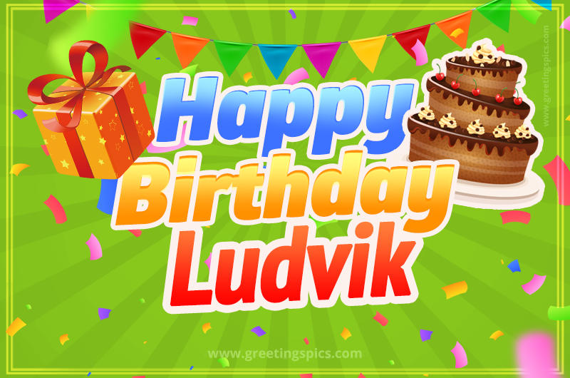 Happy Birthday Ludvik picture with flags, chocolate cake and gift box