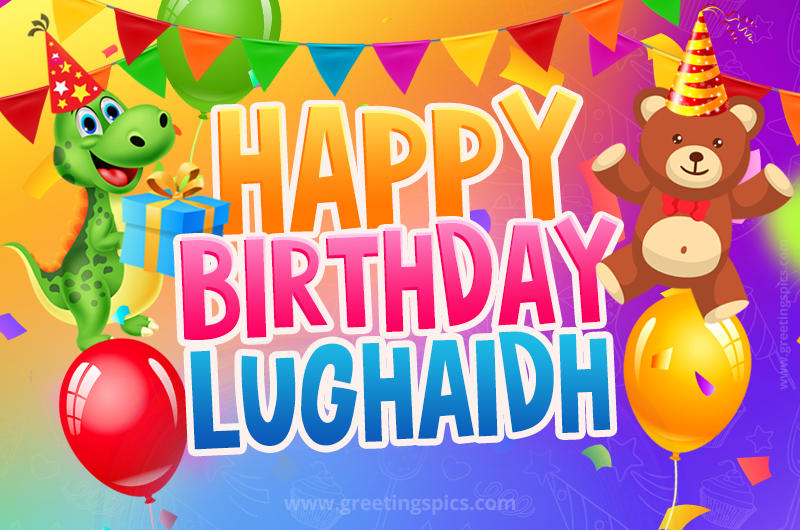 Happy Birthday Lughaidh Image for a child with cute baby dinosaur and bear