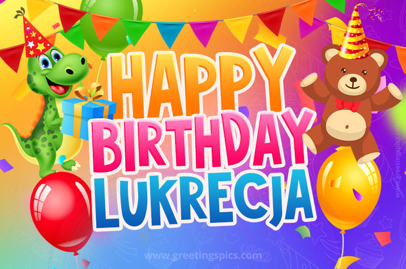 Happy Birthday Lukrecja Image for a child with cute dinosaur and bear