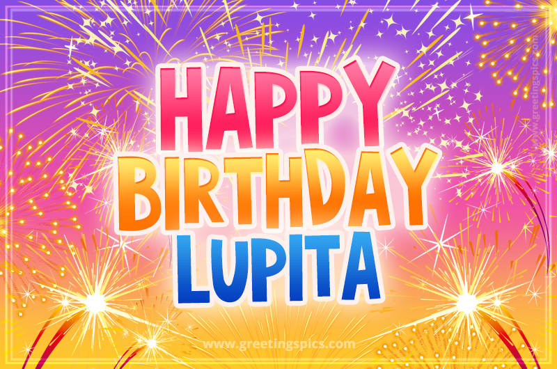 Happy Birthday Lupita Picture with fireworks