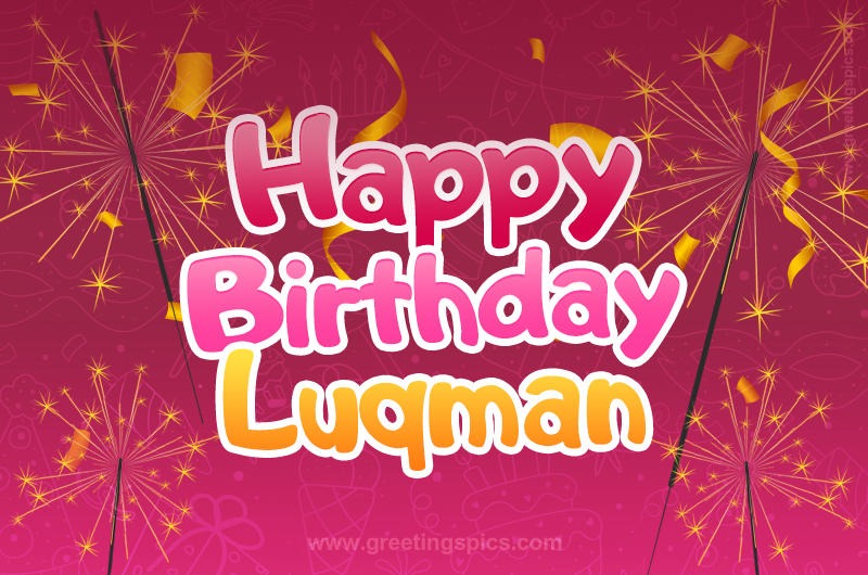 Happy Birthday Luqman Image with sparklers