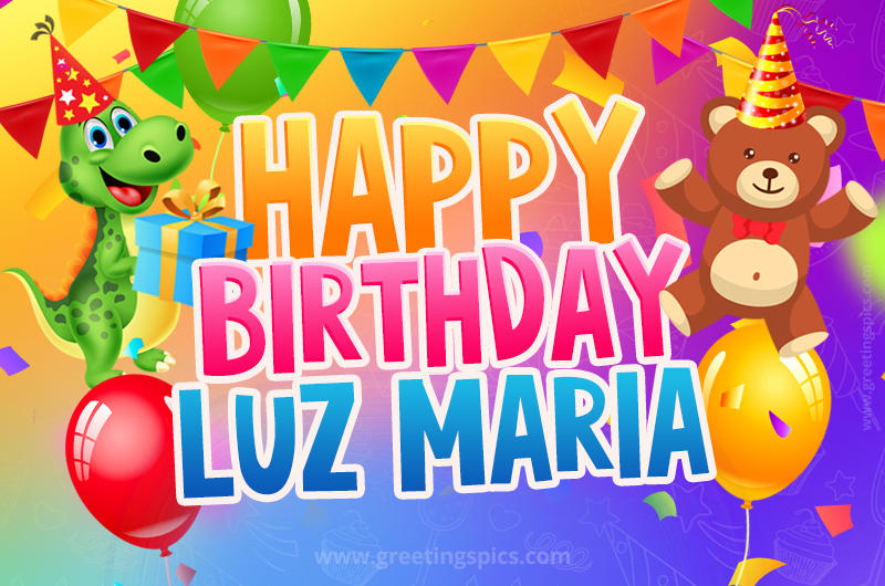 Happy Birthday Luz Maria Image for a child with cute dinosaur and bear