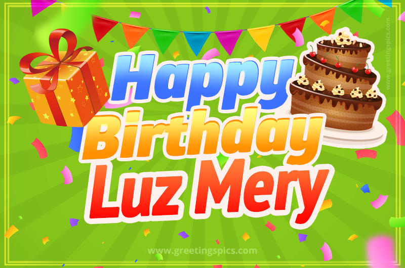 Happy Birthday Luz Mery picture with flags, chocolate cake and gift box