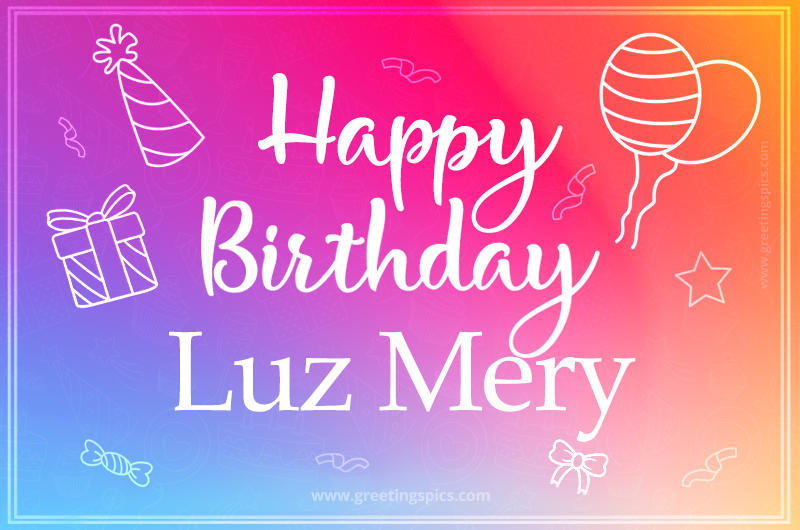 Colorful Happy Birthday Card For Luz Mery