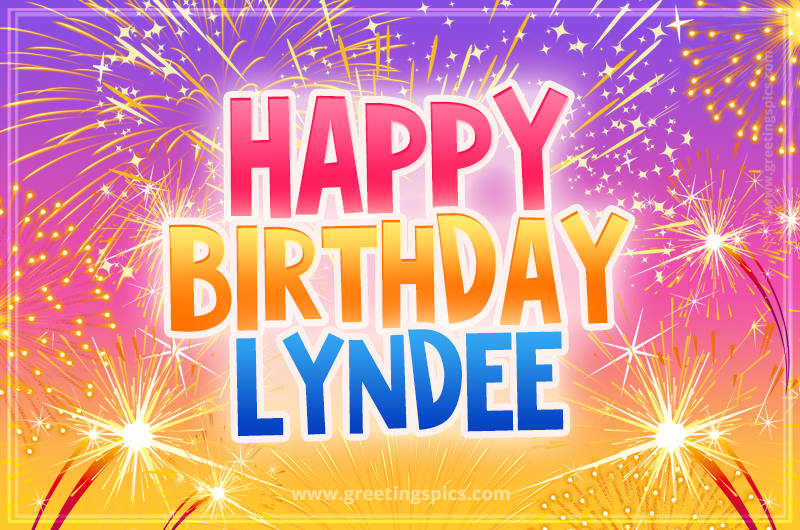 Happy Birthday Lyndee Picture with fireworks