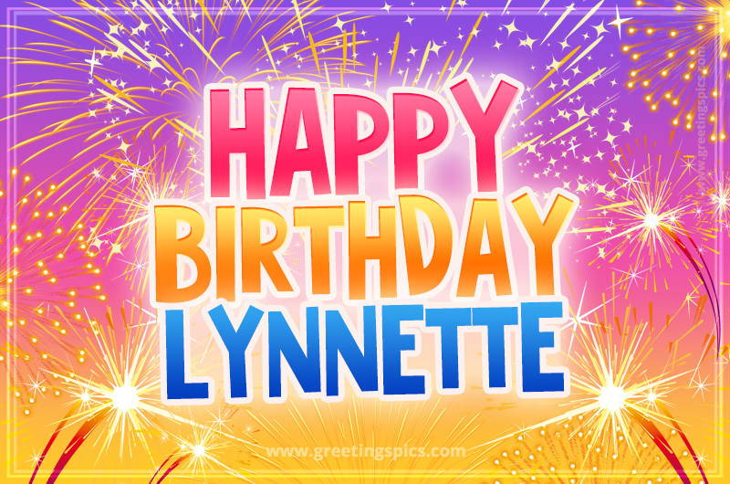 Happy Birthday Lynnette Picture with fireworks