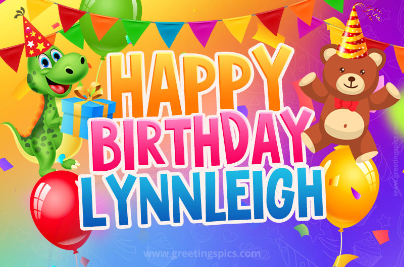 Happy Birthday Lynnleigh Image for a child with cute dinosaur and bear