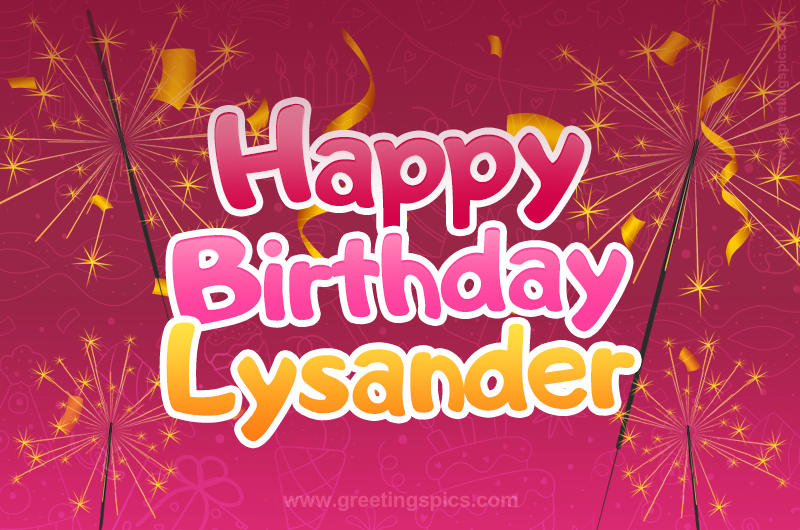 Happy Birthday Lysander Image with sparklers