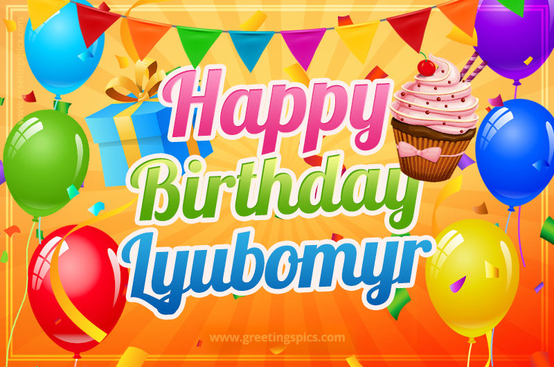 Happy Birthday Lyubomyr eCard with gift box and cupcake