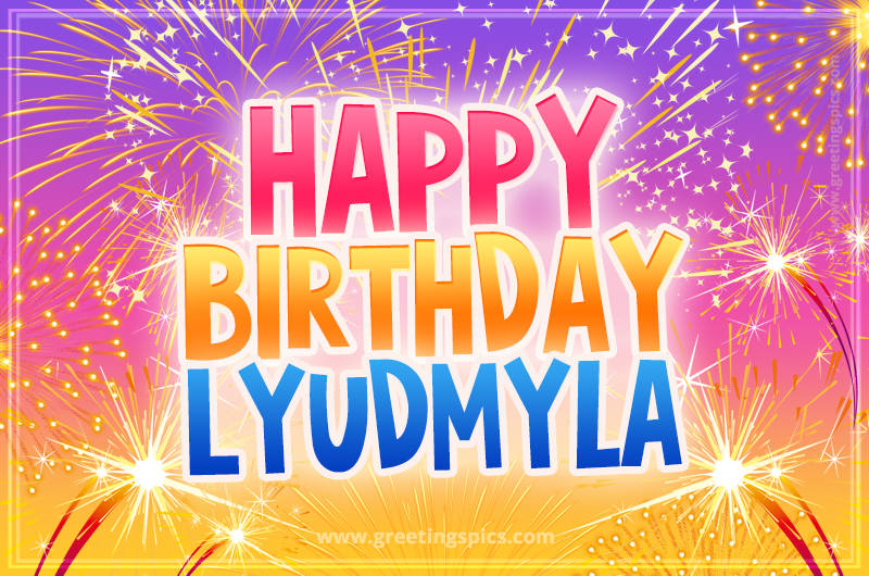 Happy Birthday Lyudmyla Picture with fireworks