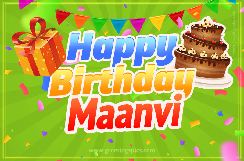 Happy Birthday Maanvi picture with flags, chocolate cake and gift box