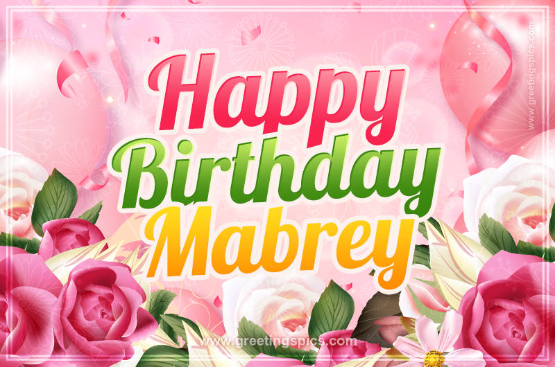 Image with gentle pink background and flowers Happy Birthday Mabrey