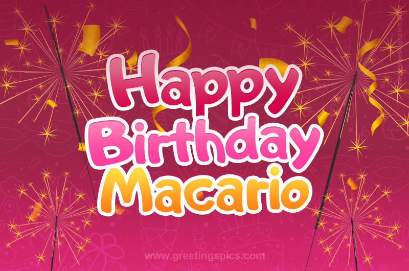 Happy Birthday Macario Image with sparklers