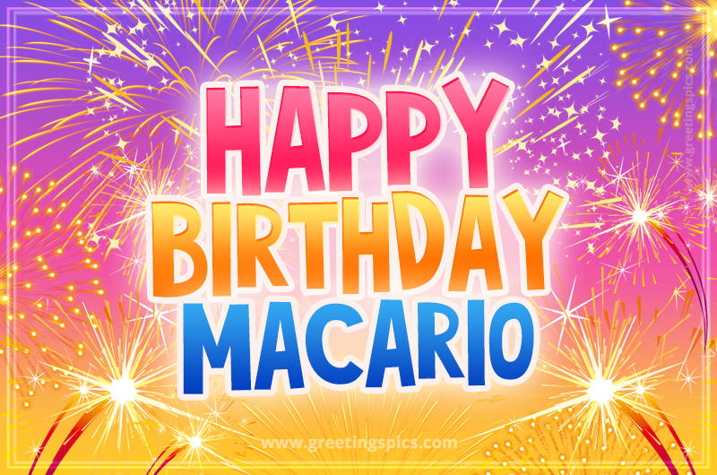 Happy Birthday Macario Picture with fireworks