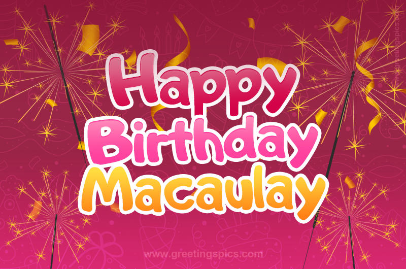 Happy Birthday Macaulay Image with sparklers