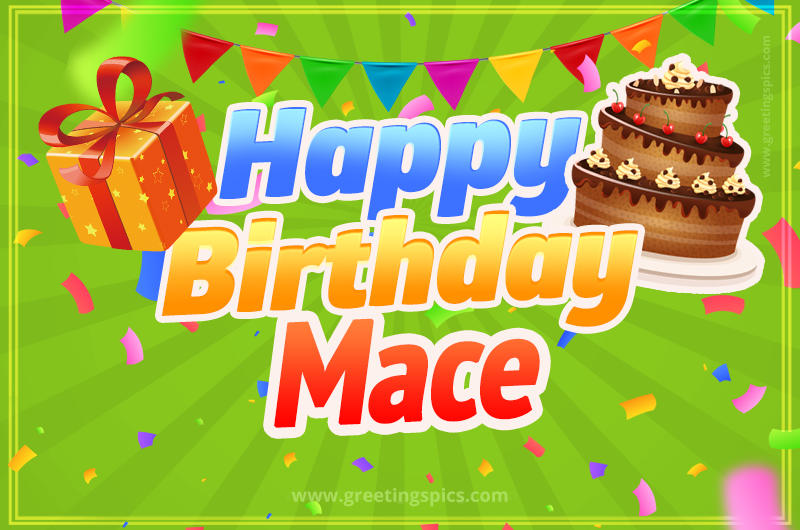 Happy Birthday Mace picture with flags, chocolate cake and gift box