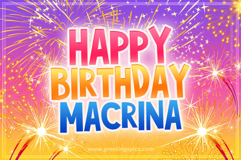 Happy Birthday Macrina Picture with fireworks