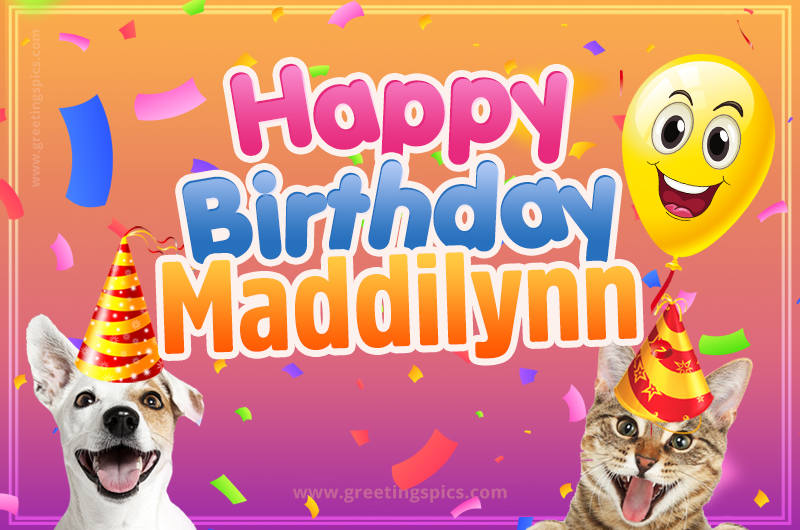 Happy Birthday Maddilynn Funny Image with cat and dog