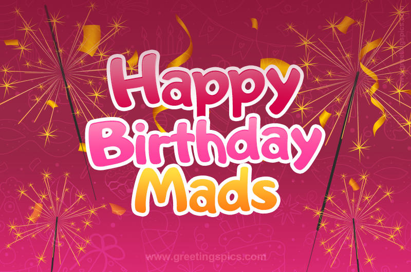 Happy Birthday Mads Image with sparklers