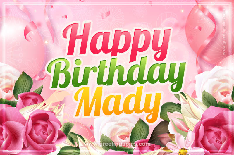 Image with gentle pink background and flowers Happy Birthday Mady