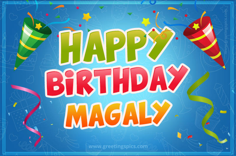 Happy Birthday Magaly picture with confetti and party poppers