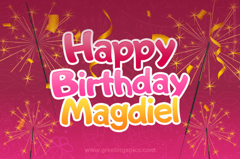 Happy Birthday Magdiel Image with sparklers