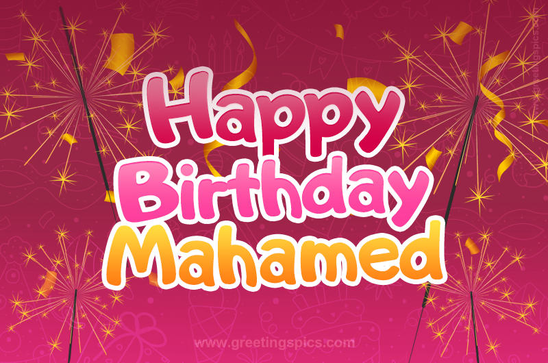 Happy Birthday Mahamed Image with sparklers