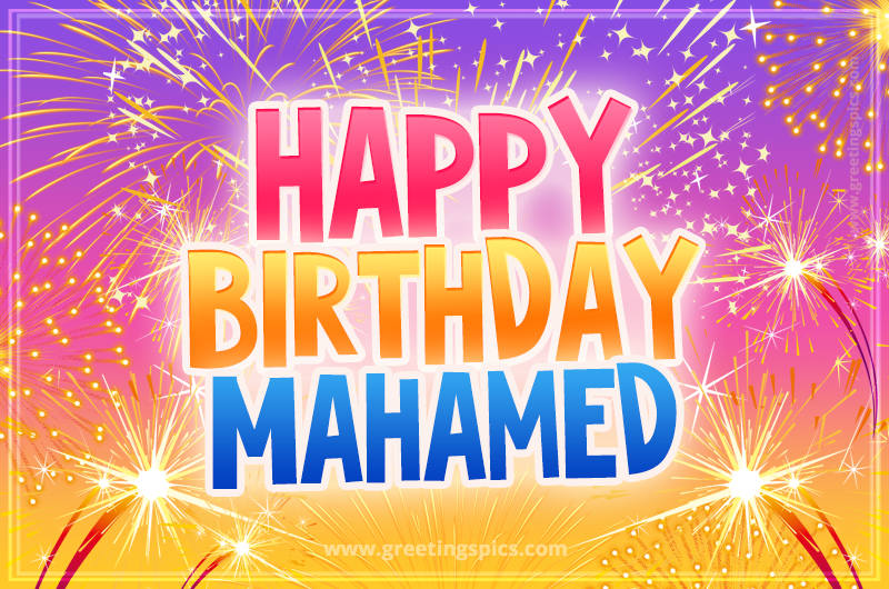 Happy Birthday Mahamed Picture with fireworks