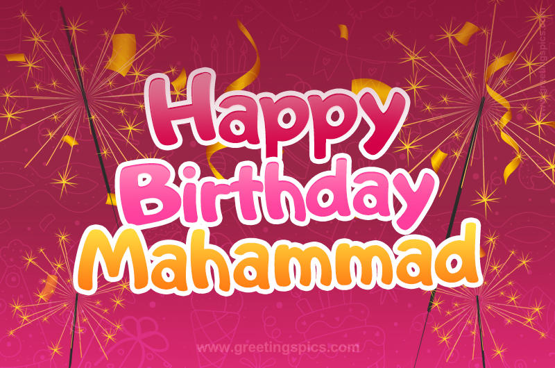 Happy Birthday Mahammad Image with sparklers