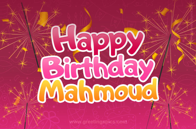 Happy Birthday Mahmoud Image with sparklers