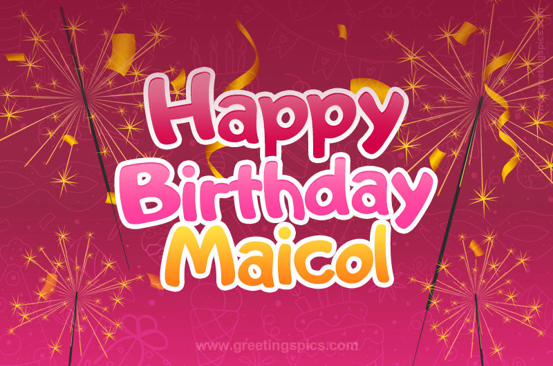 Happy Birthday Maicol Image with sparklers