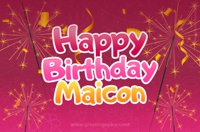 Happy Birthday Maicon Image with sparklers